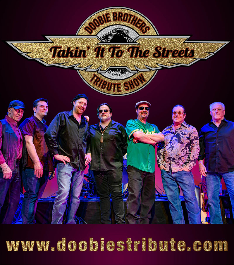 Takin' It To The Streets - The Doobie Brothers Tribute Show
